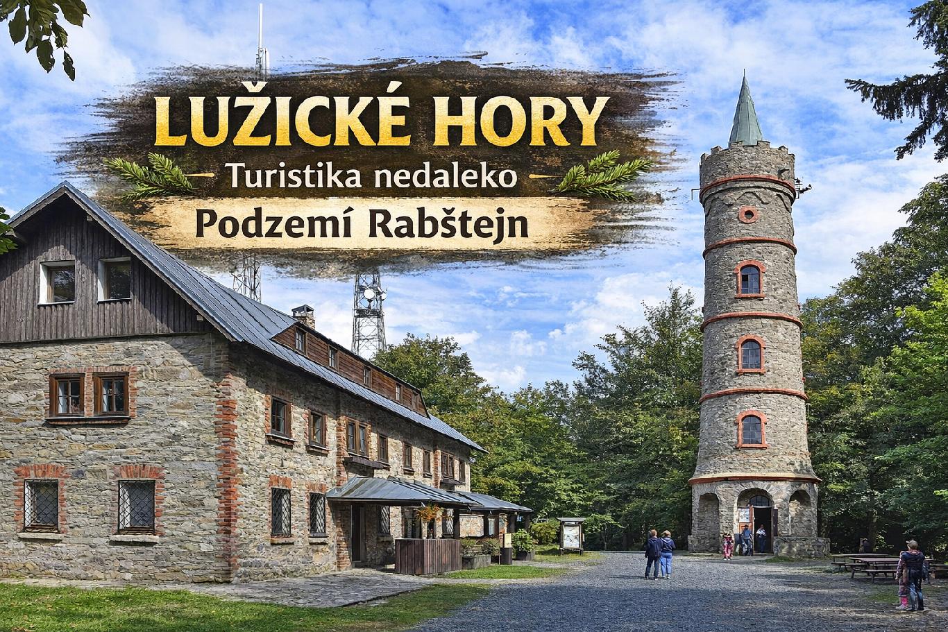 Turistika nedaleko Podzemí Rabštejn - to jsou Lužické hory